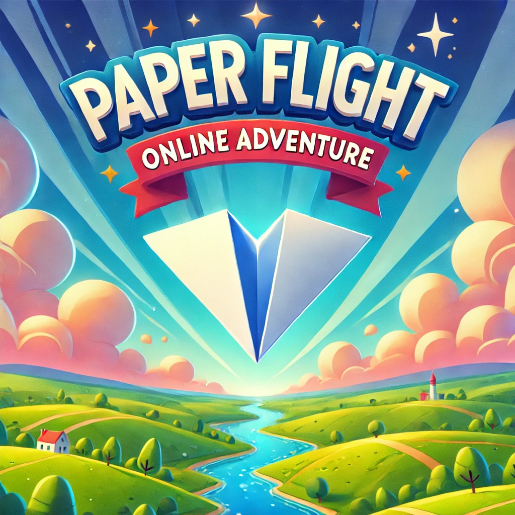 Paper Flight Online Adventure